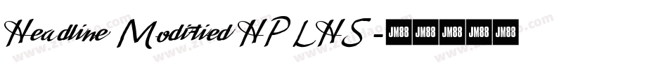 Headline Modified HPLHS字体转换